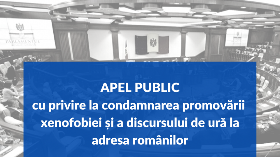 APEL PUBLIC cu privire la condamnarea promovării xenofobiei și a discursului de ură la adresa românilor